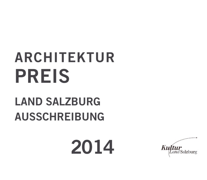 Architekturpreis Land Salzburg 2014 — Initiative Architektur