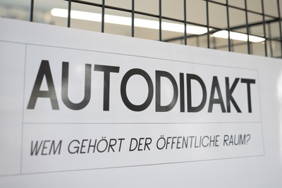 Ausstellung "autodidakt. oder wem gehört der öffentliche Raum", Architekturhaus Salzburg